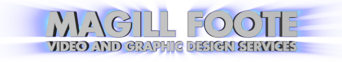 Magill Foote Video and Graphic Design Services